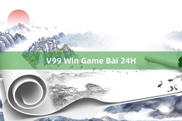 V99 Win Game Bài 24H