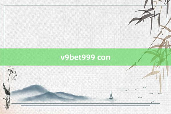 v9bet999 con