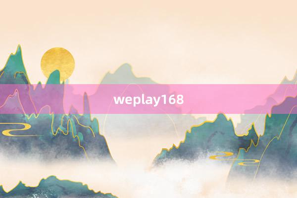 weplay168