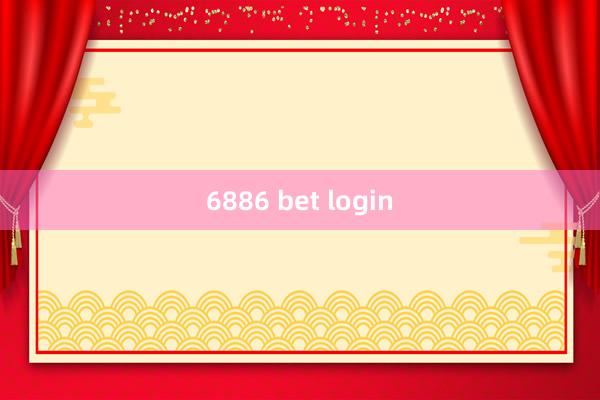 6886 bet login