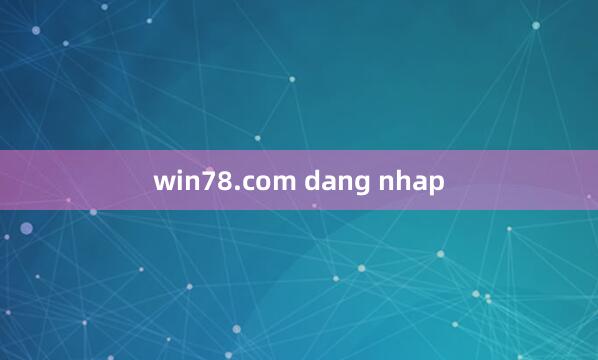 win78.com dang nhap