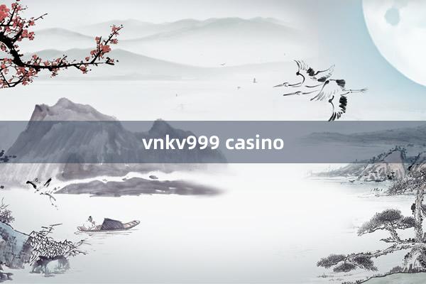 vnkv999 casino